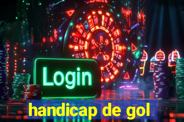 handicap de gol